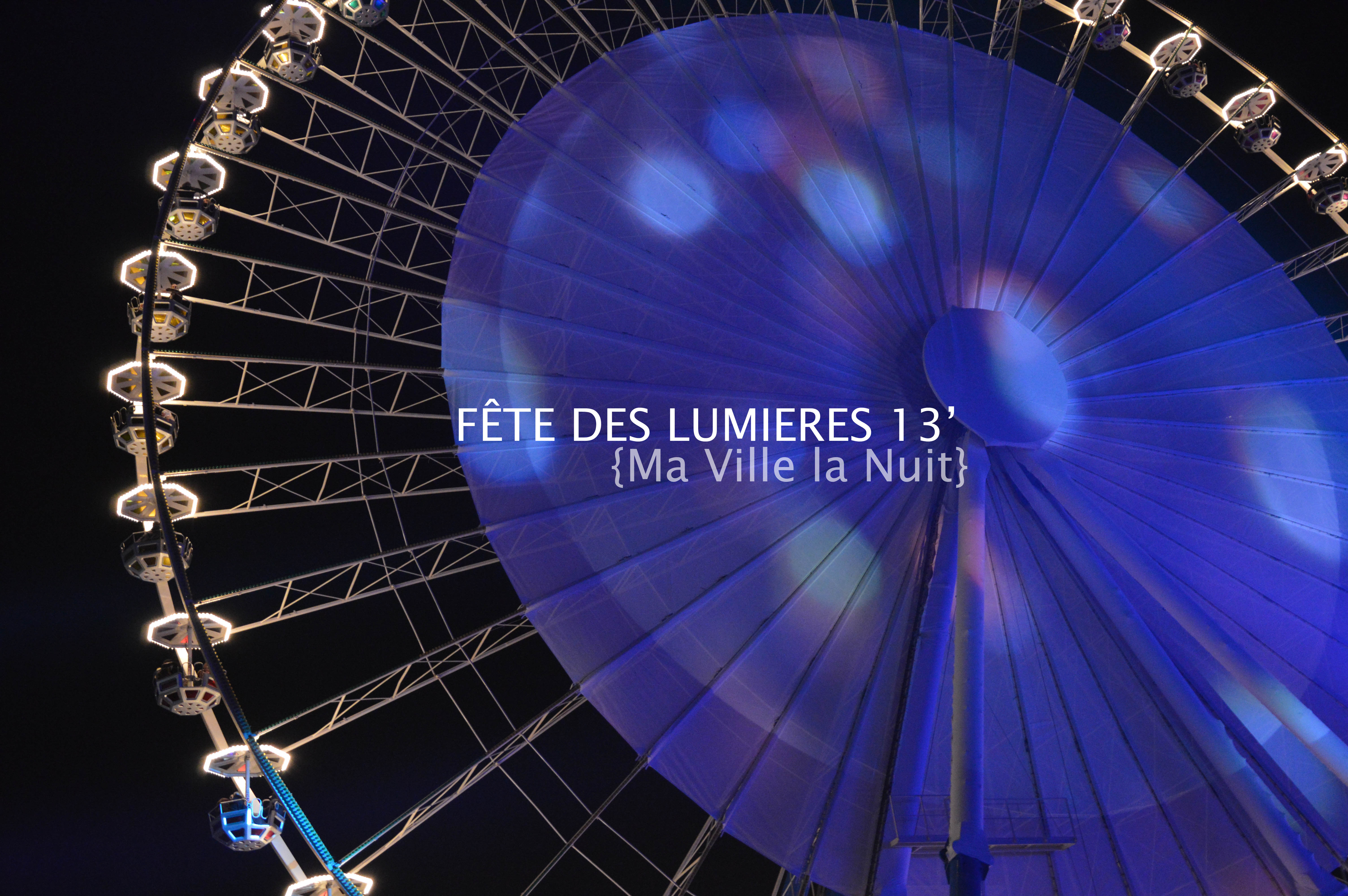 ALITTLEB_BLOG_BEAUTE_FETES_DES_LUMIERES_2013_MA_VILLE_LA_NUIT_LYON