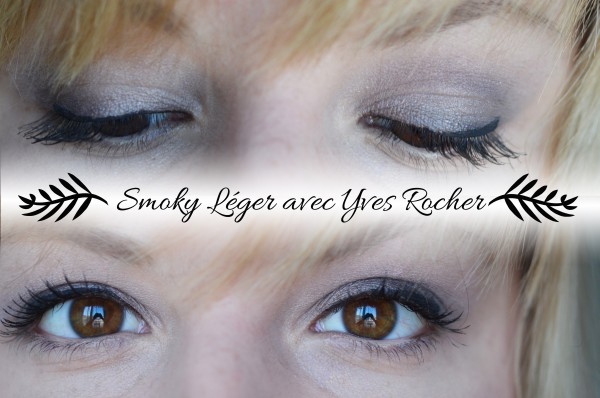 ALITTLEB_BLOG_BEAUTE_LES_MAKEUP_DAYS_FOCUS_SUR_LE_RDV_BEAUTE_A_NE_PAS_MANQUER_YVES_ROCHER_ZOOM_A_NE_PAS_MANQUER_MON_LOOK_SMOKY_LEGER_ZOOM